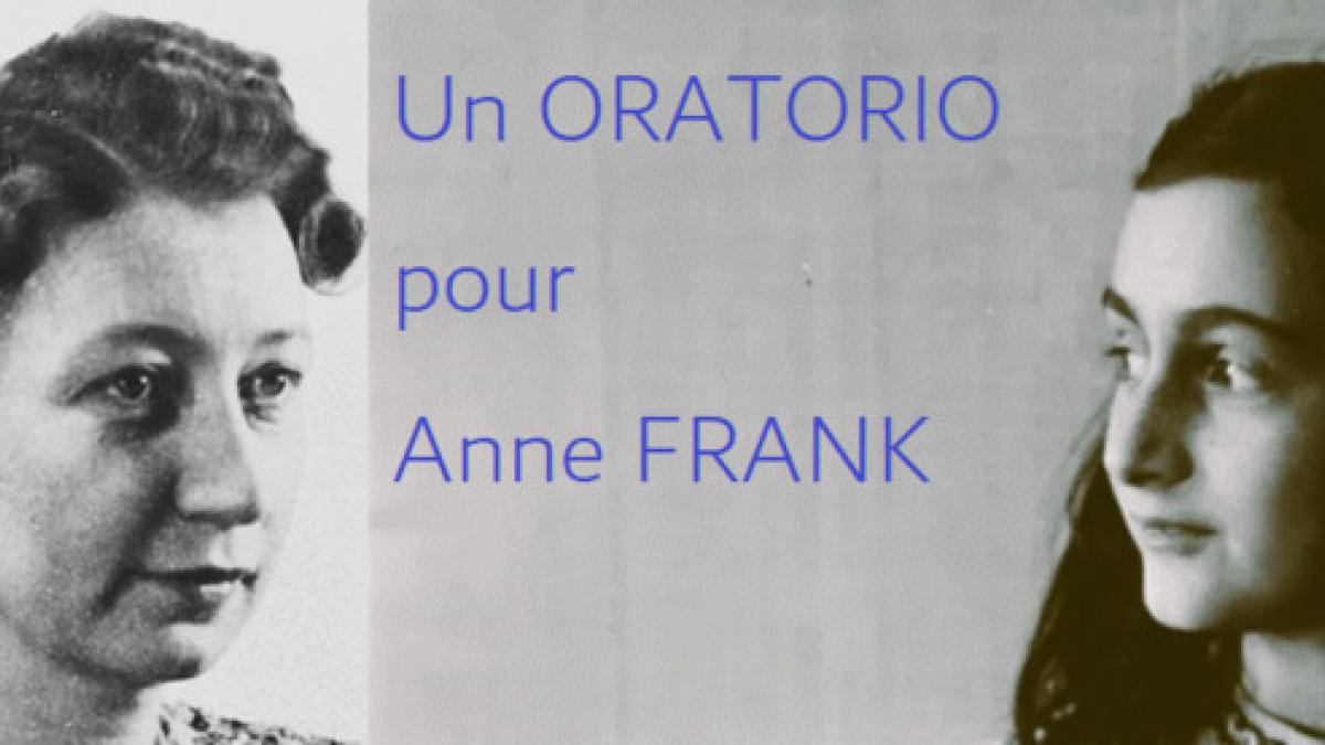 Un oratorio pour Anne Frank Un oratorio pour Anne Frank